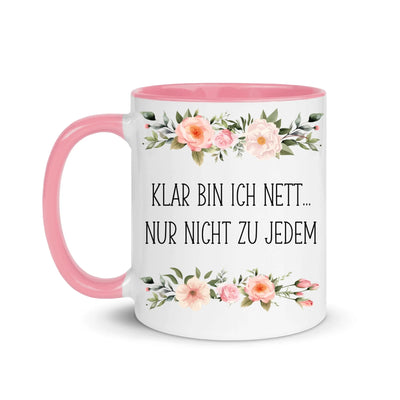 Blumentasse "Klar bin ich nett"